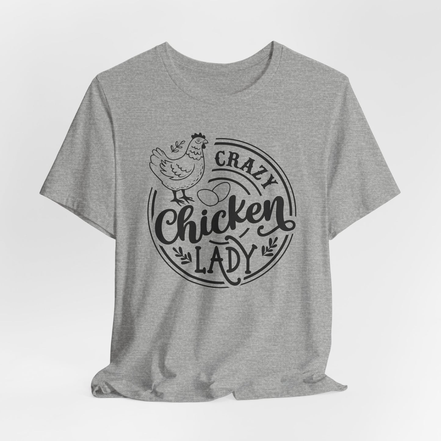 Crazy Chicken Lady T-Shirt - Funny Farm Tee