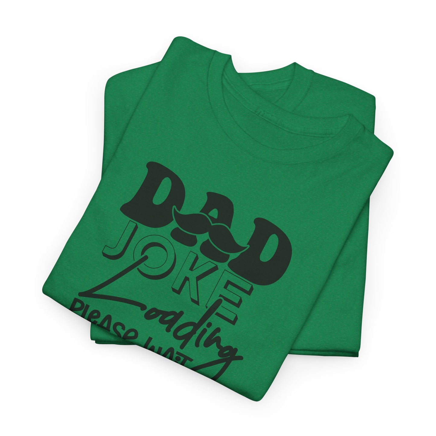 Dad Joke Loading Funny Dad Tee