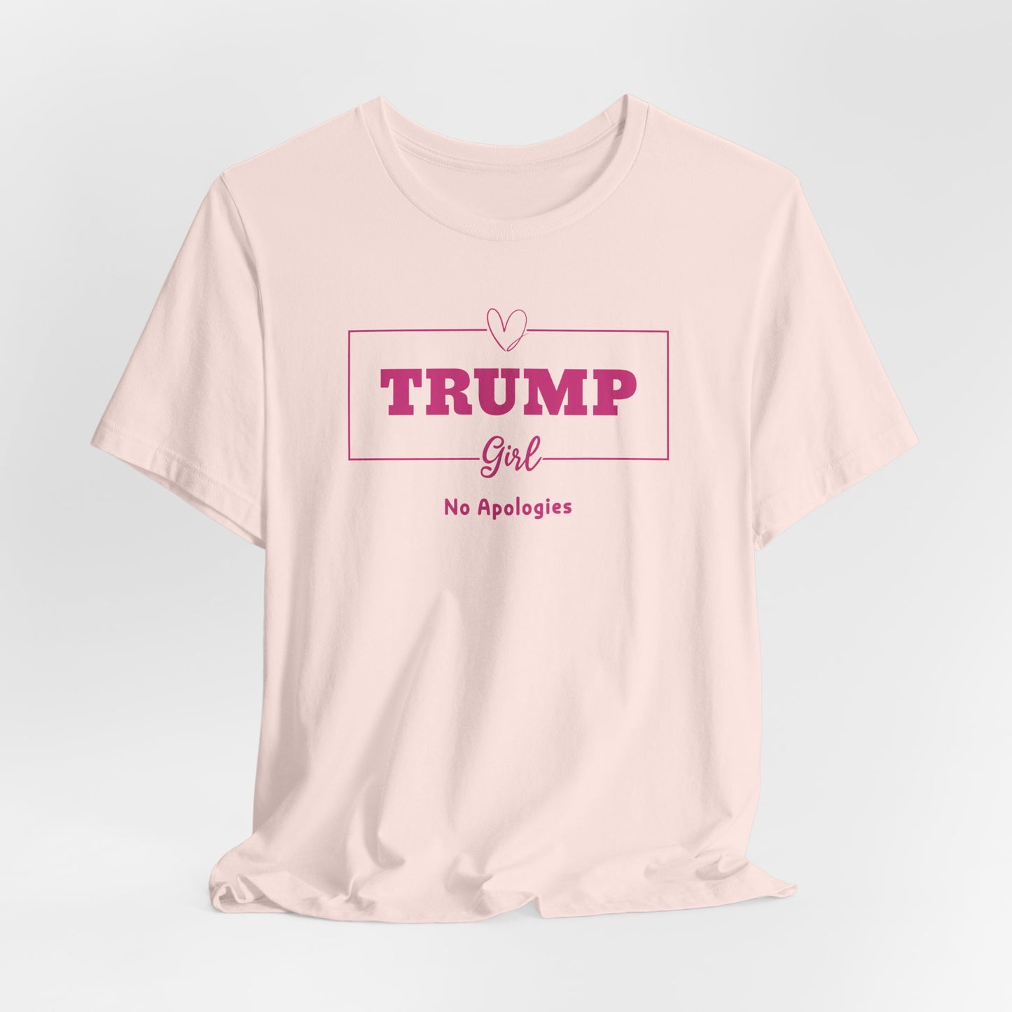 Trump Girl No Apologies T-Shirt - Bold Statement Design