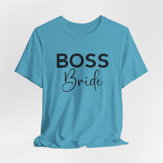 Boss Bride T-Shirt For Bachelorette Party T Shirt For Bridal Team TShirt