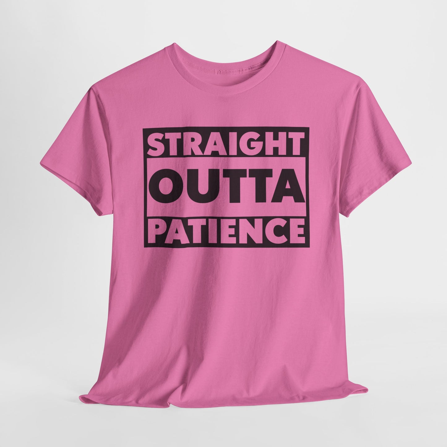 Straight Outta Patience Tee