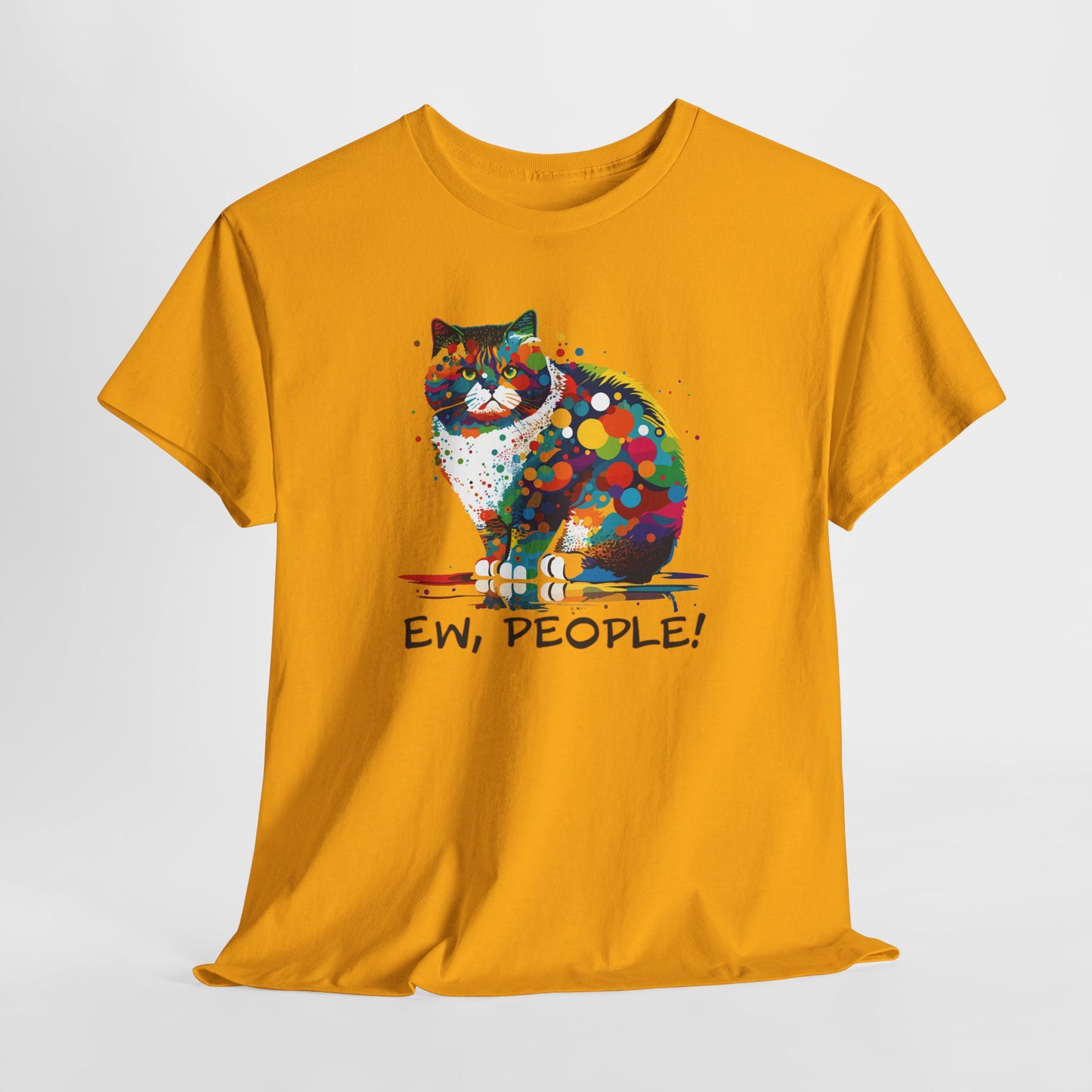 Ew People Cat T-Shirt - Funny Feline Tee
