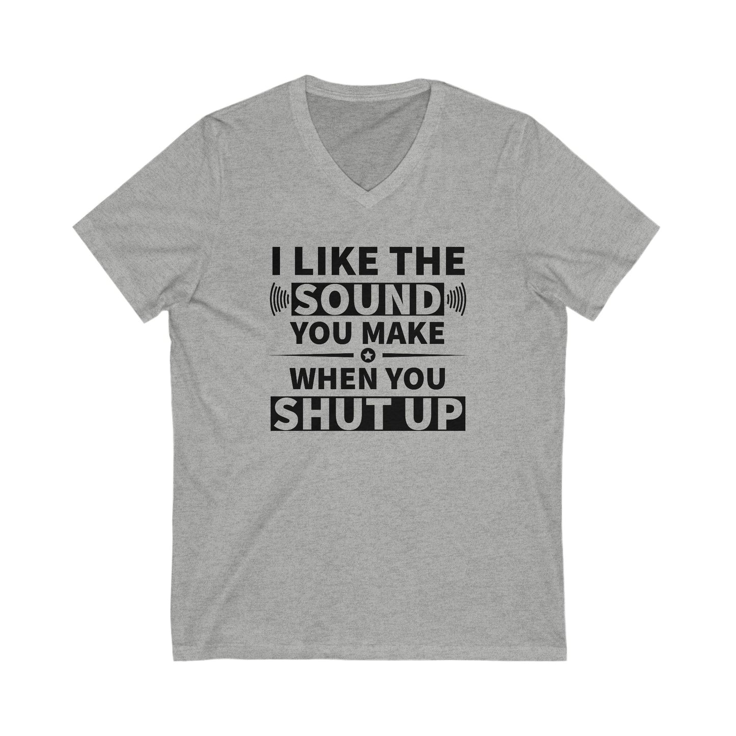 Shut Up Sound T-Shirt - Witty Graphic Tee