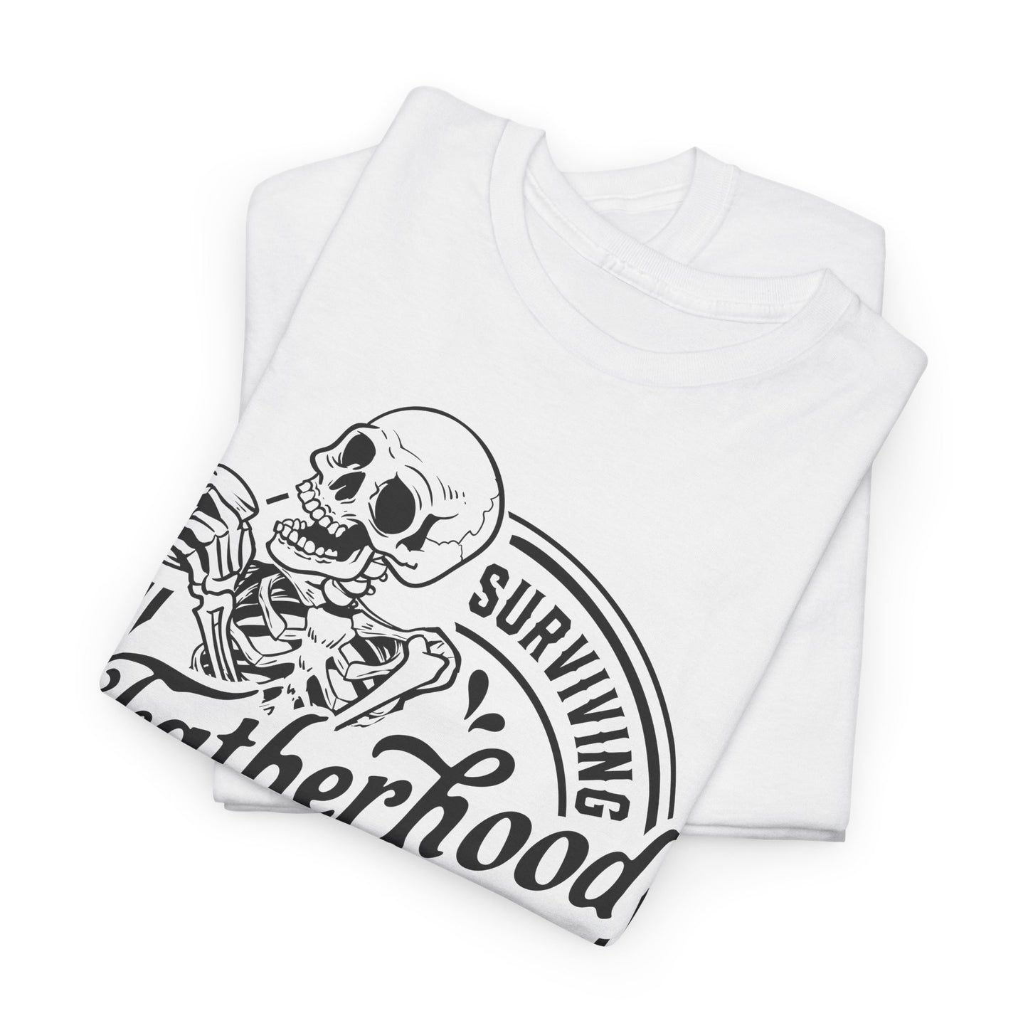 Surviving Fatherhood T-Shirt - Skeleton Shot