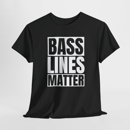 Bass Lines Matter T-Shirt - Music Design