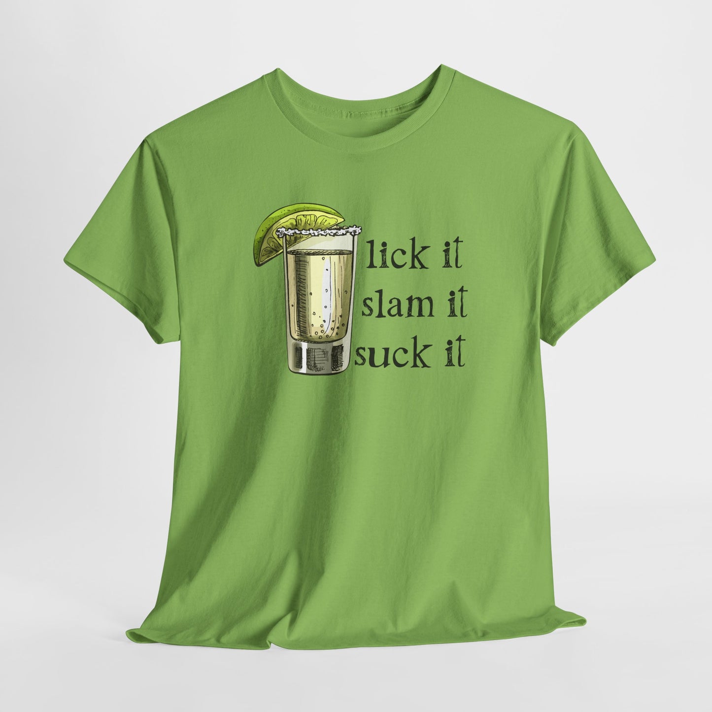 Lick It Slam It Tequila Shot Tee