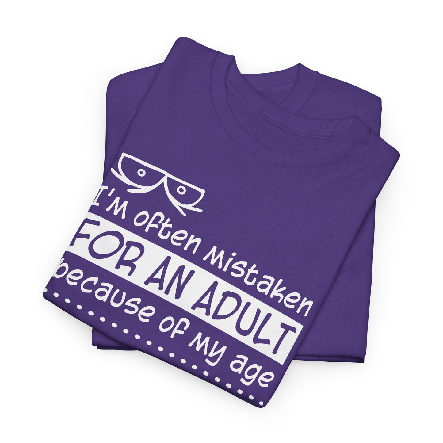 Mistaken for Adult Tee