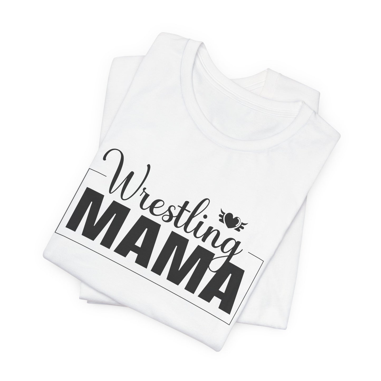 Wrestling Mama Proud T-Shirt