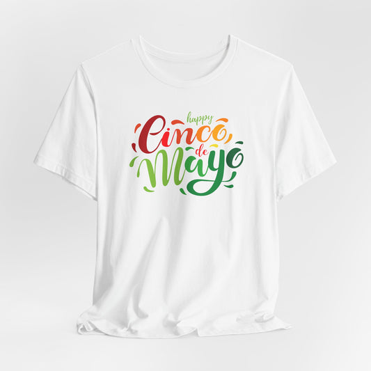 Happy Cinco de Mayo Colorful Fiesta Tee