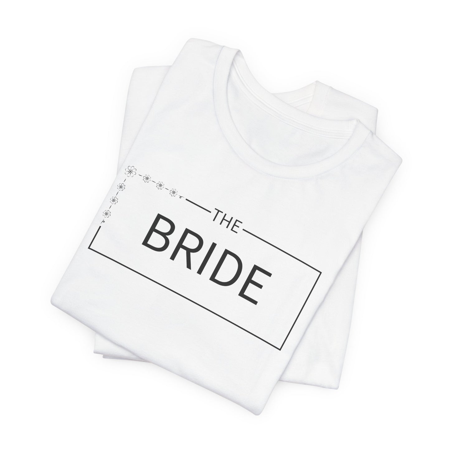 The Bride T-Shirt For Wedding Party TShirt For Bachelorette T Shirt