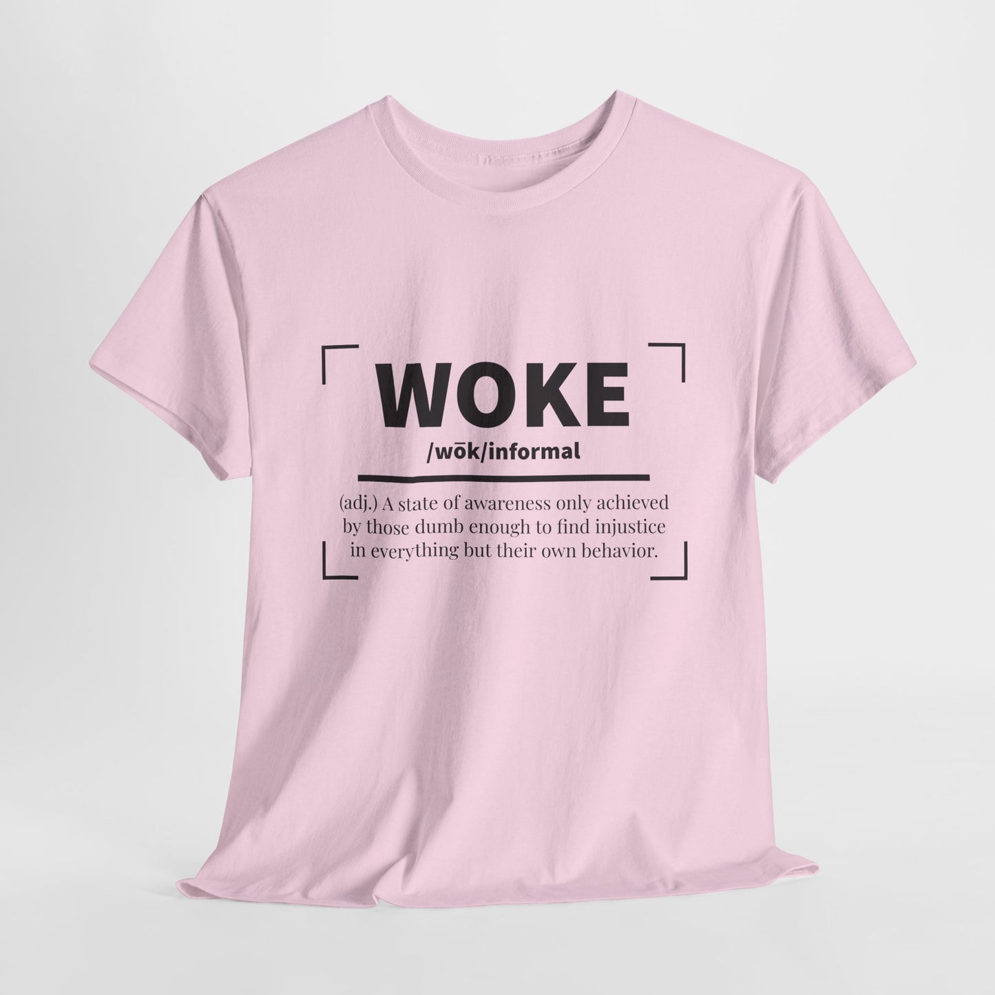 Woke Definition Sarcastic Statement T-Shirt