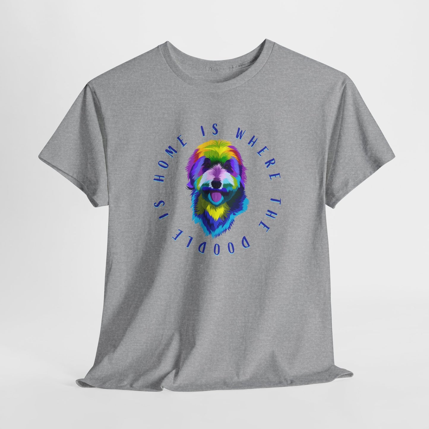 Home Is Where the Doodle Is T-Shirt - Dog Tee
