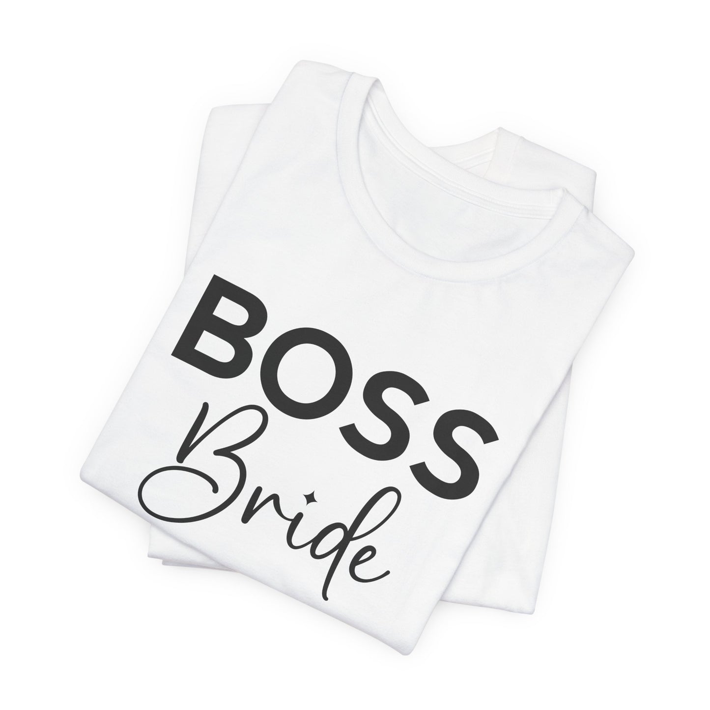 Boss Bride T-Shirt For Bachelorette Party T Shirt For Bridal Team TShirt