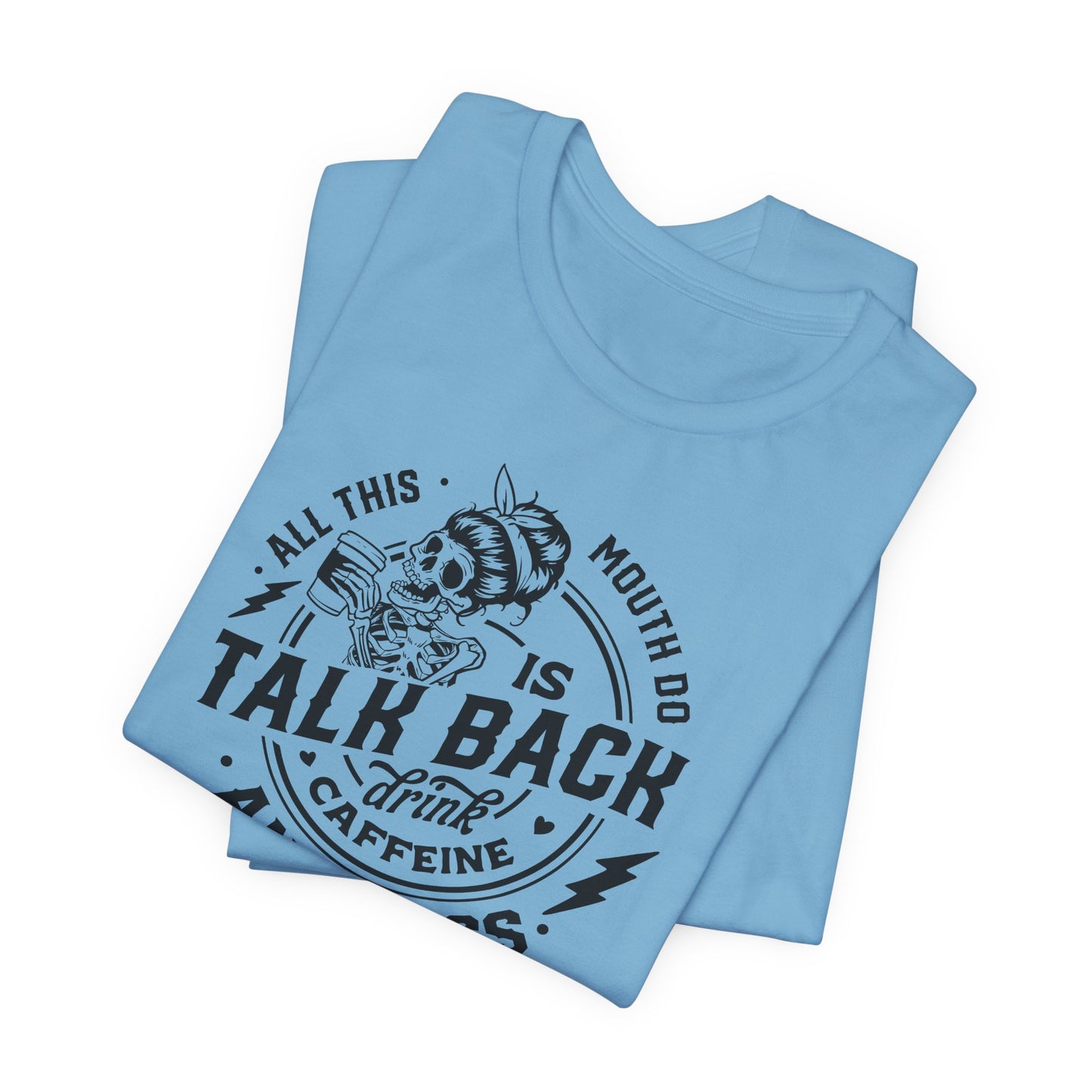 Talk Back Caffeine Cuss T-Shirt - Skeleton Graphic Tee