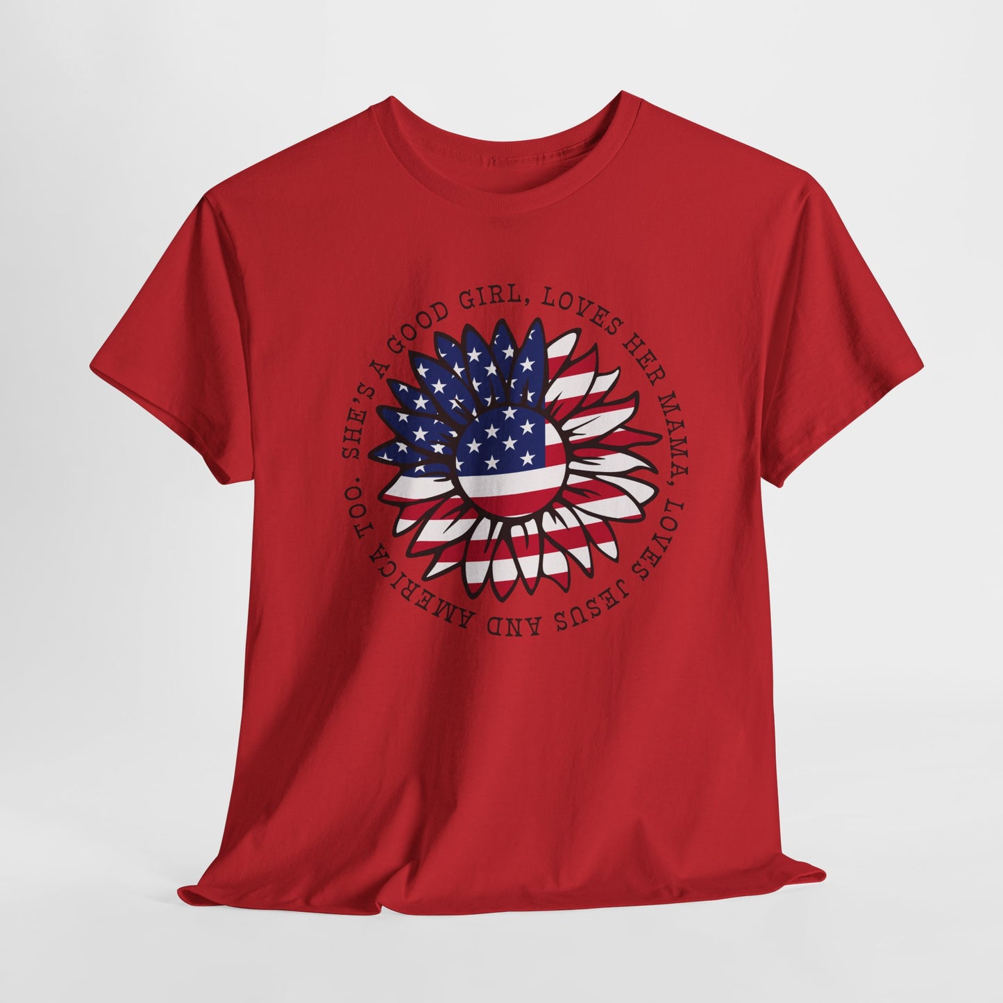 Patriotic Sunflower T Shirt - Good Girl Mama Jesus America