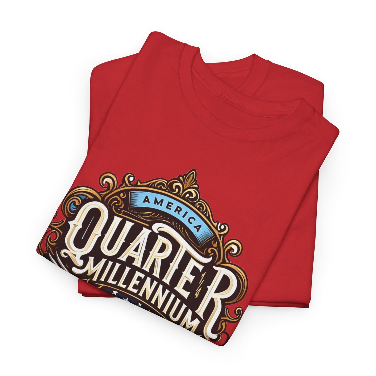 America Quarter Millennium T-Shirt - Patriotic Tee