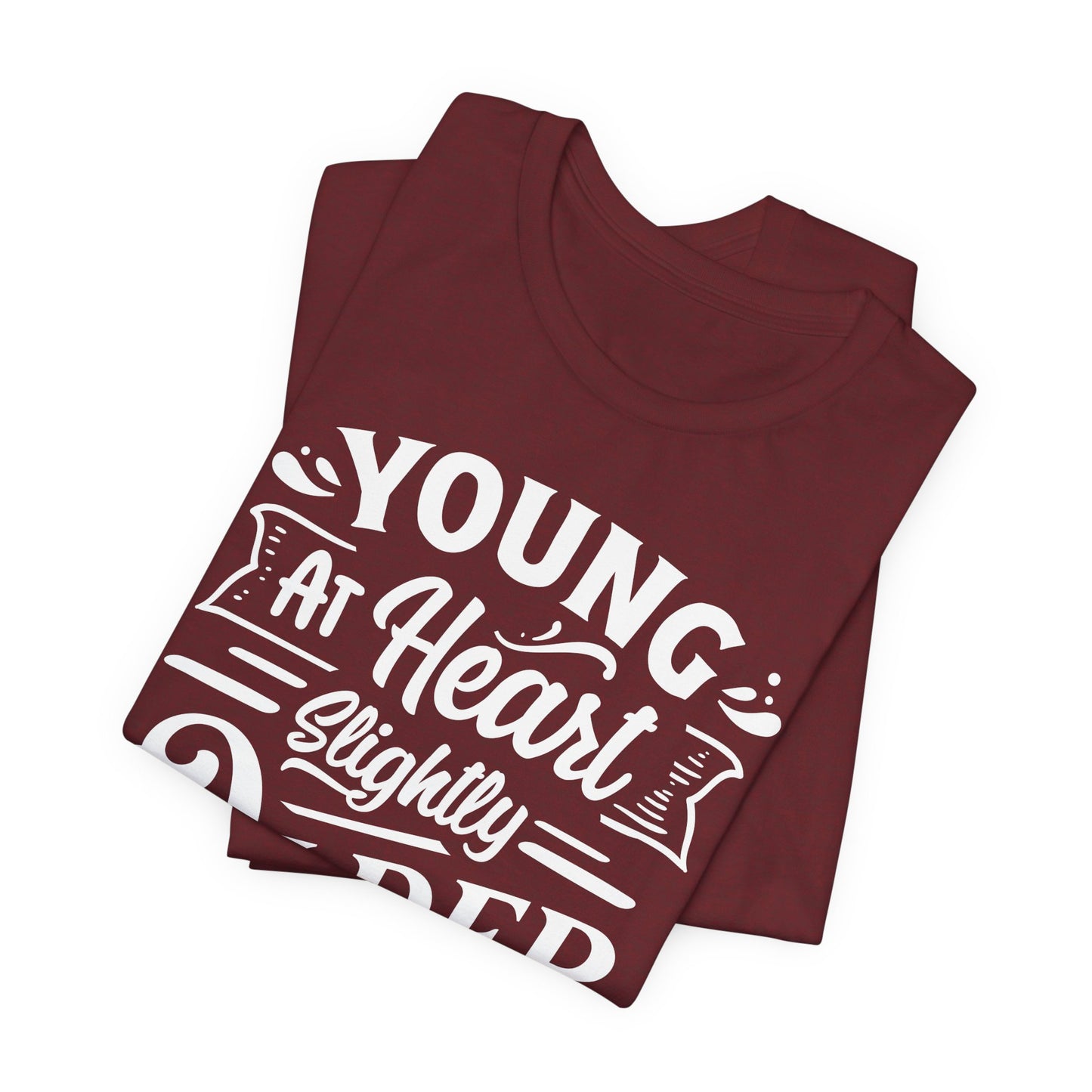 Young At Heart T-Shirt - Funny Age Graphic Tee