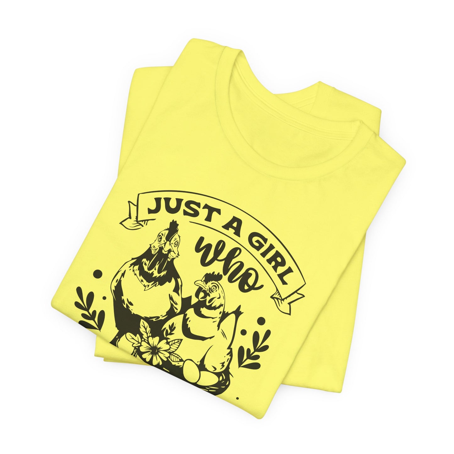 Just A Girl Who Loves Peckers T-Shirt - Funny Chicken Tee