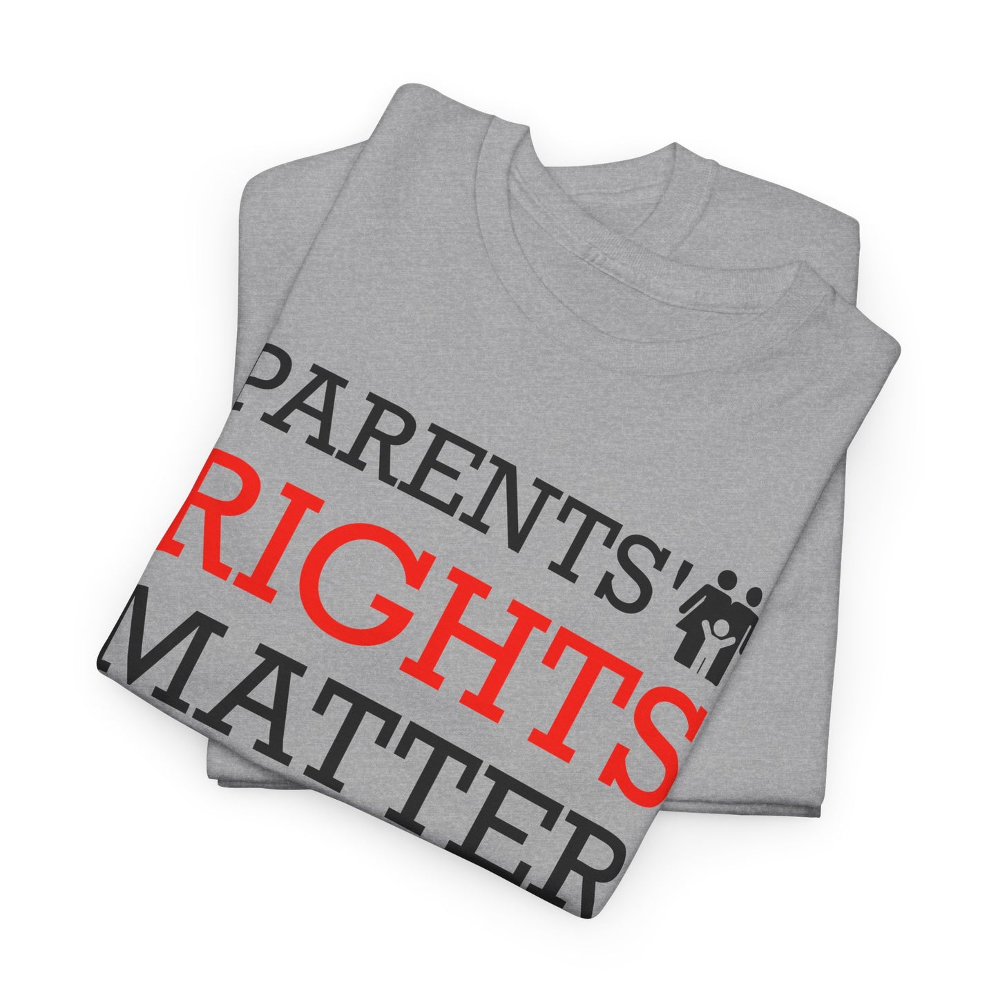 Parents' Rights Matter T-Shirt - Family First Tee