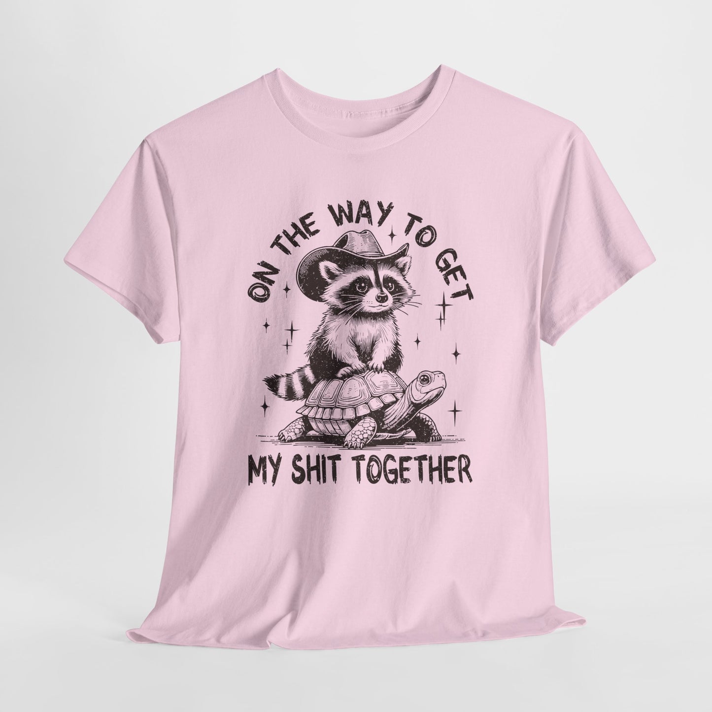 Get My Shit Together T-Shirt - Funny Raccoon Tee