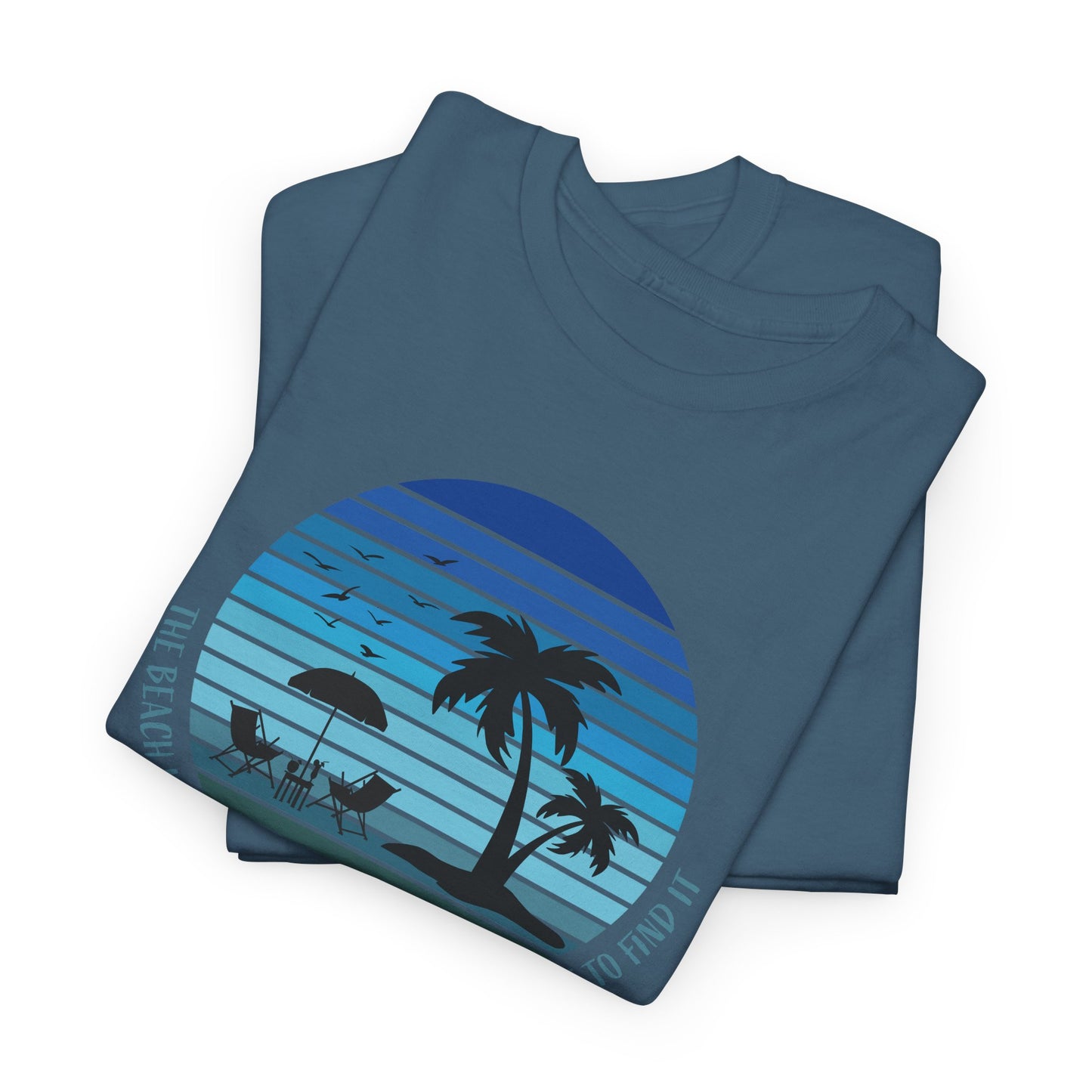 Beach Life Inspirational T-Shirt