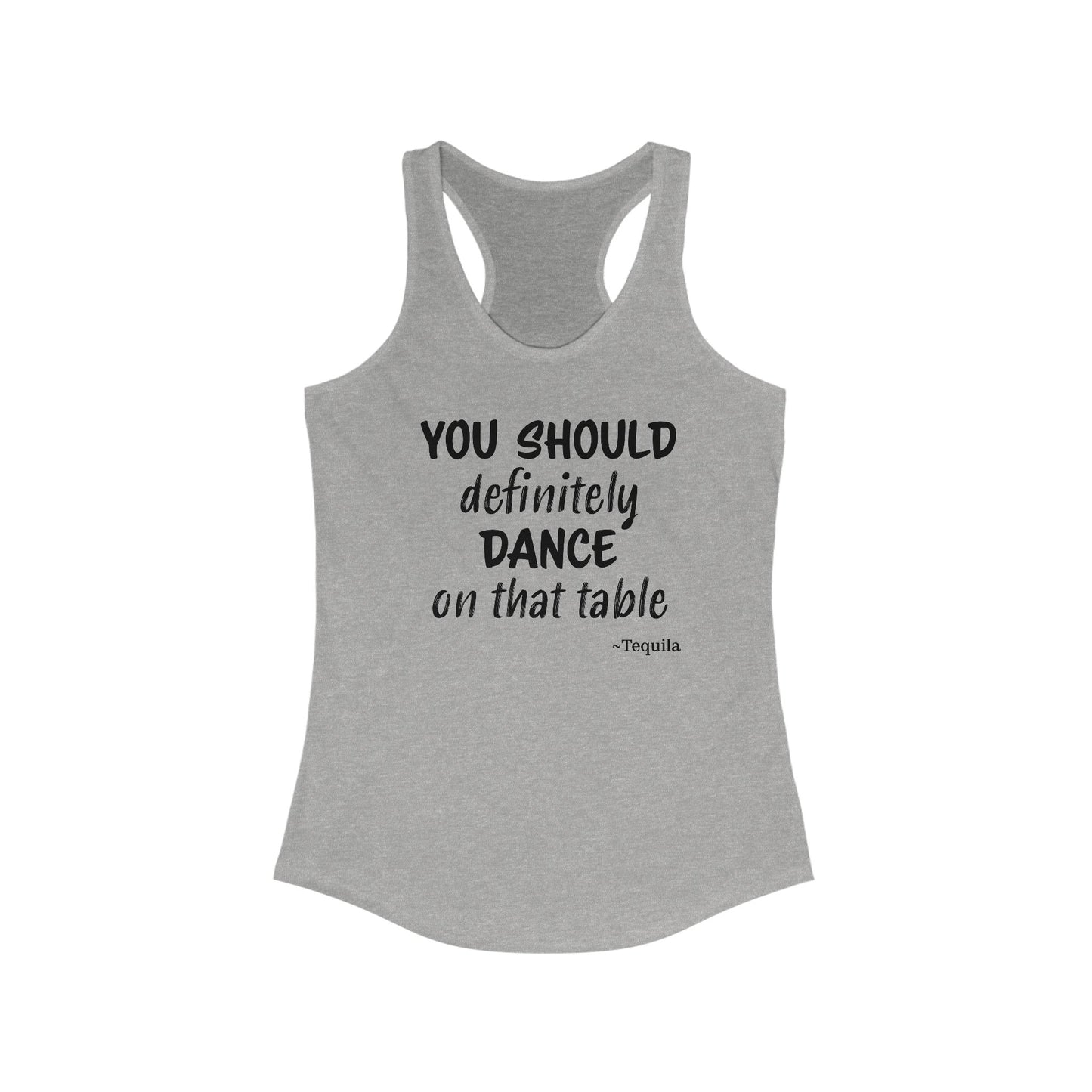 Tequila Dance Tank Top - Funny Graphic