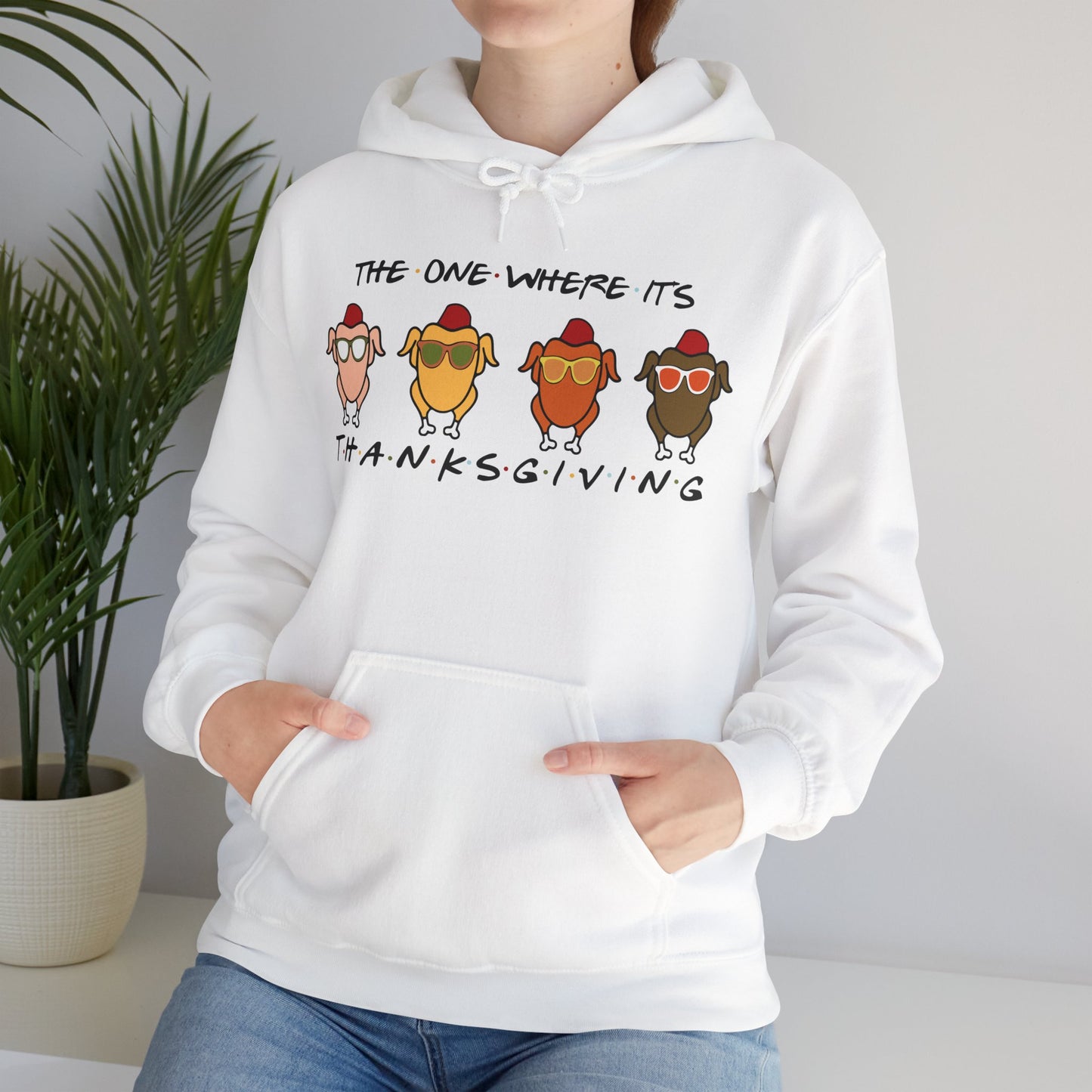 The One Where It's Thanksgiving Hoodie - Friends Turkey Design