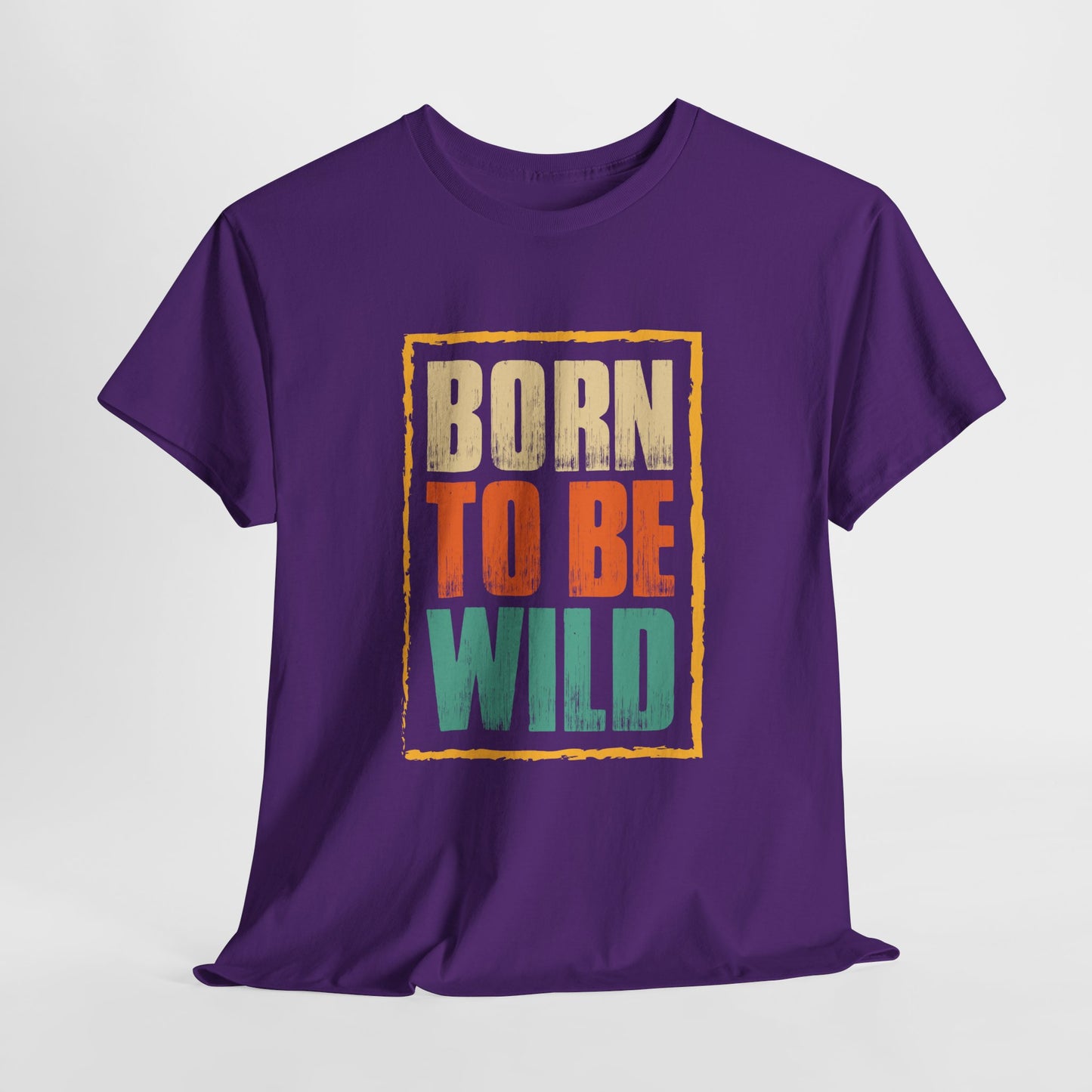Born to Be Wild Graphic T-Shirt