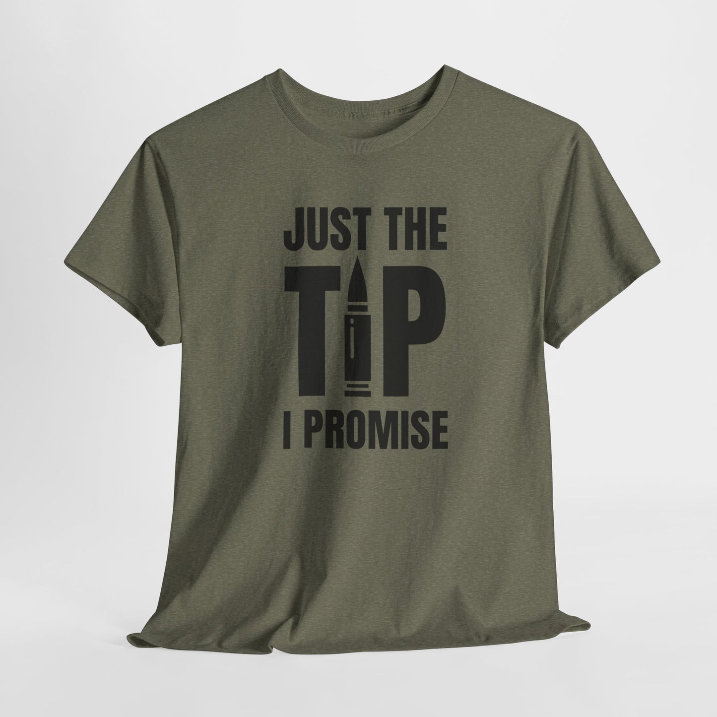 Just the Tip Gun T-Shirt - Cheeky Firearm Humor