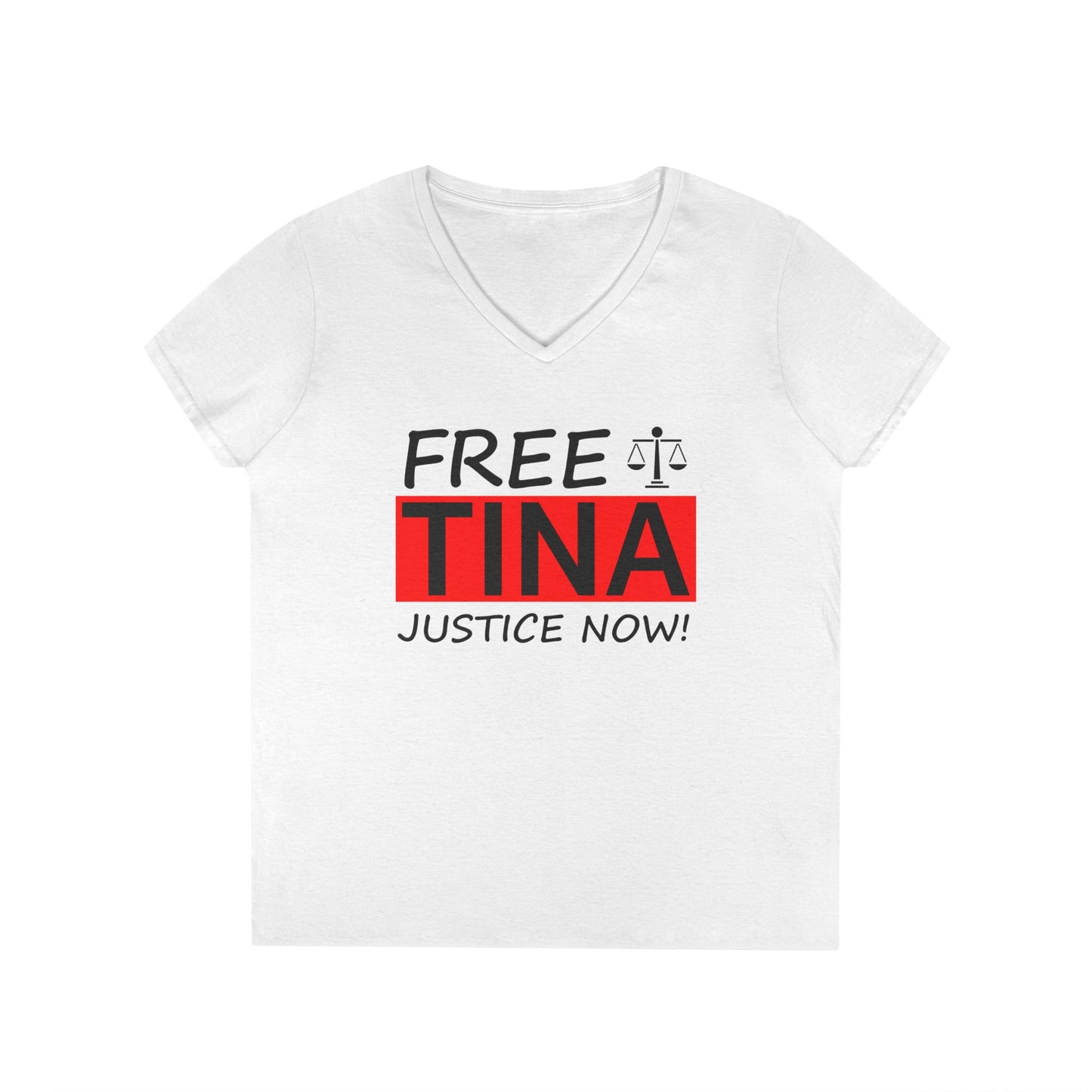 Free Tina V-Neck T-Shirt - Justice Now Tee