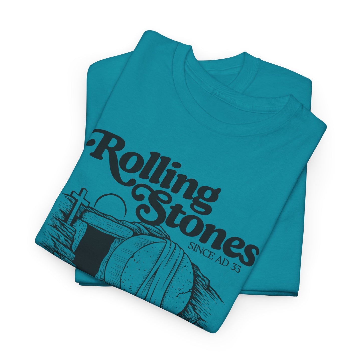 Rolling Stones Since AD 33 T-Shirt - Easter Faith Graphic Tee