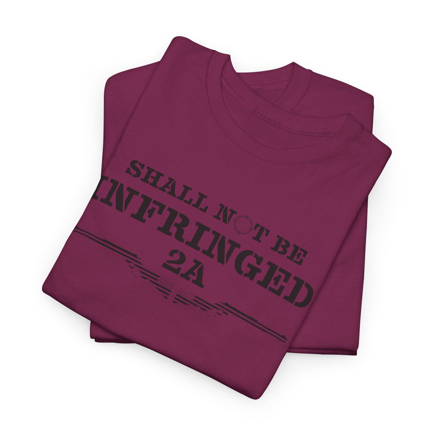 Shall Not Be Infringed Patriot Tee - 2A Second Amendment Shirt