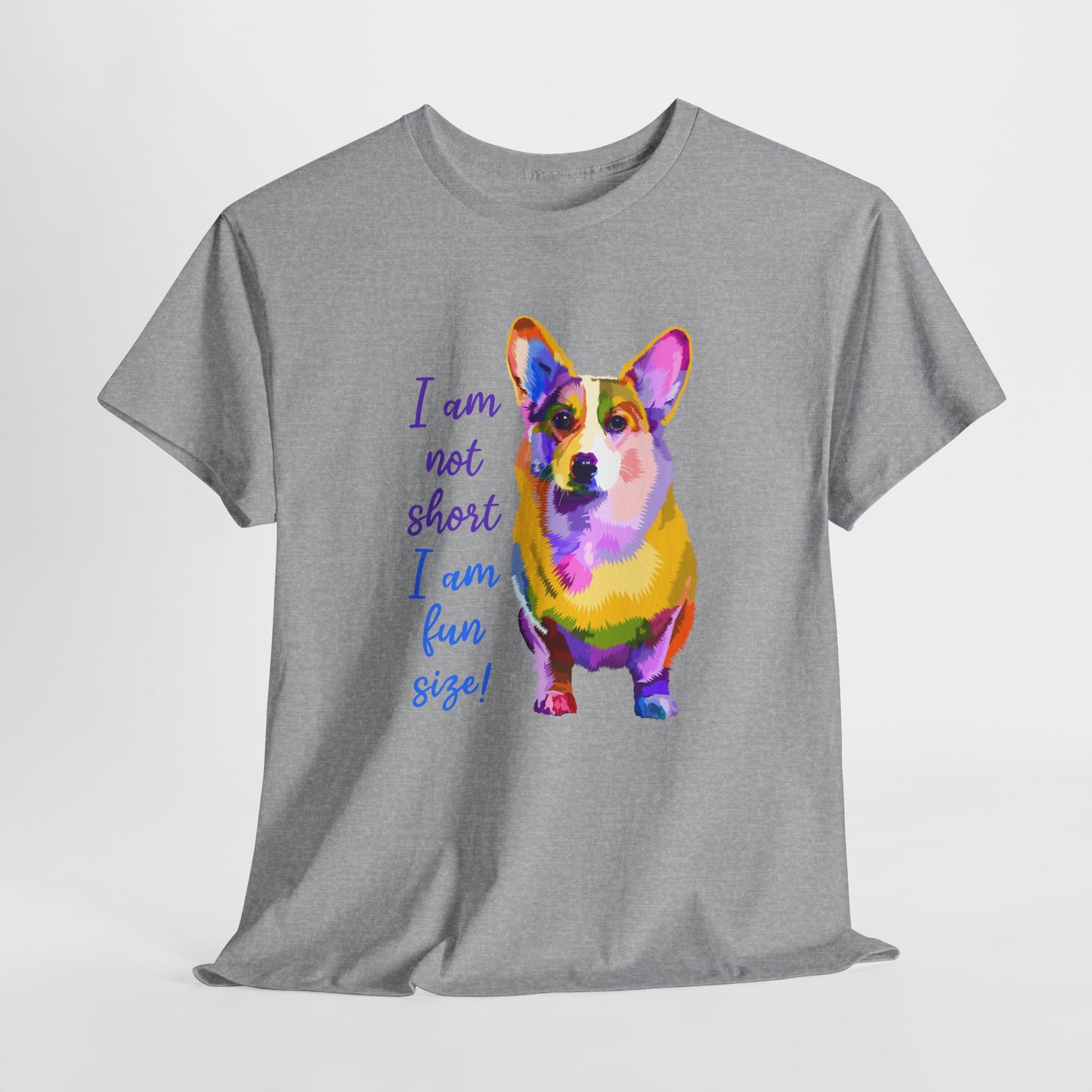 Corgi Fun Size T-Shirt - Not Short Tee