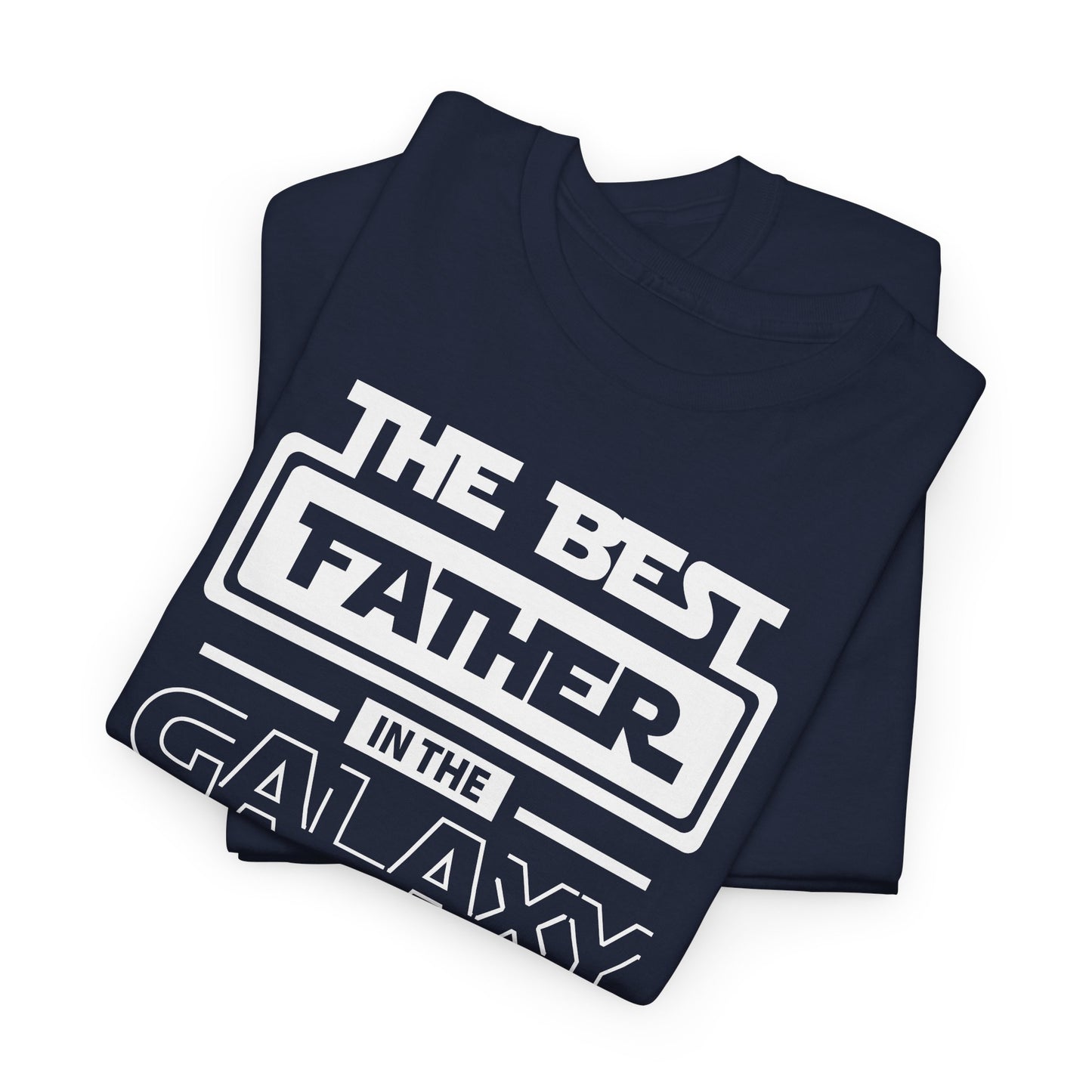 Best Father In The Galaxy Star Wars Style Tee
