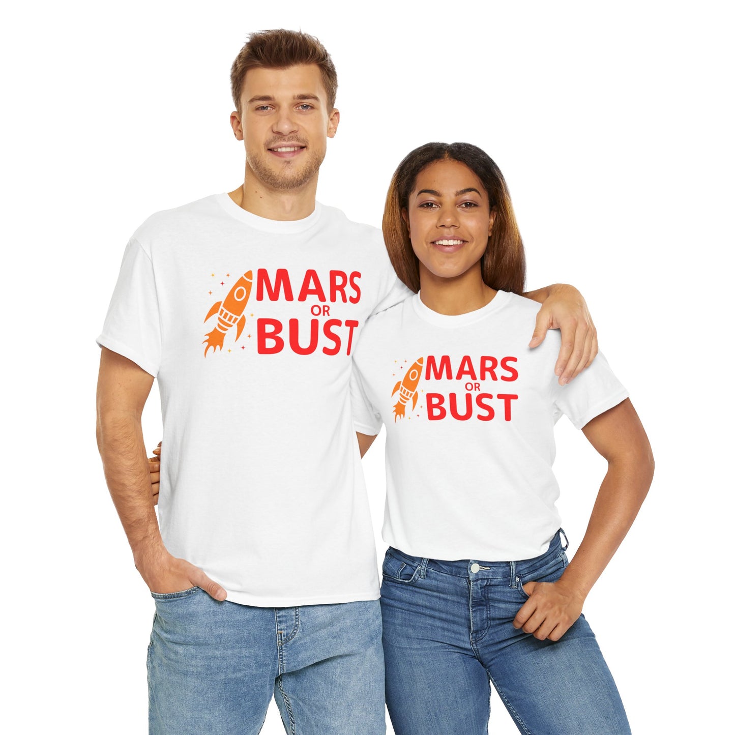 Mars or Bust T-shirt - Bold Space Exploration Graphic