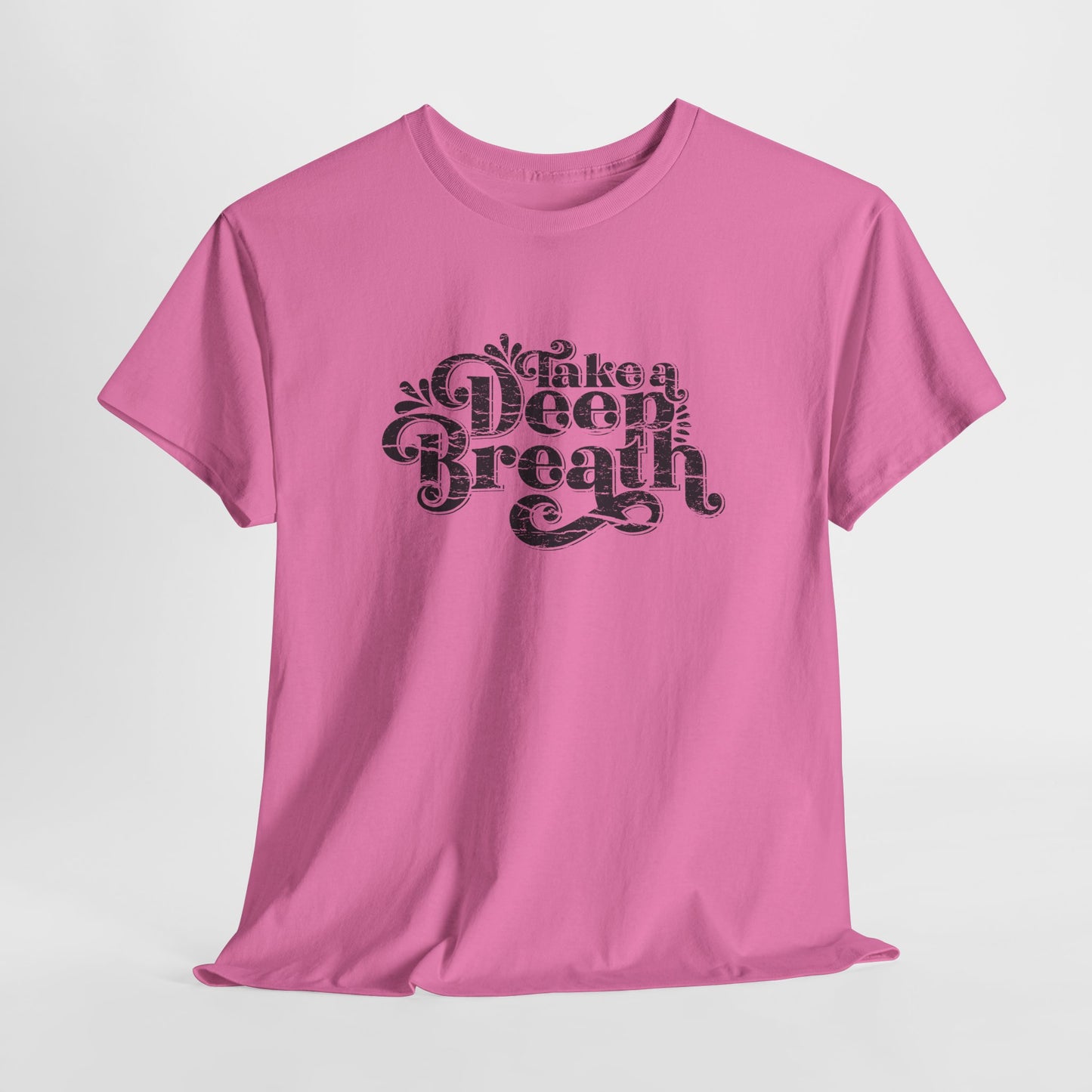 Take a Deep Breath Spiritual T-Shirt