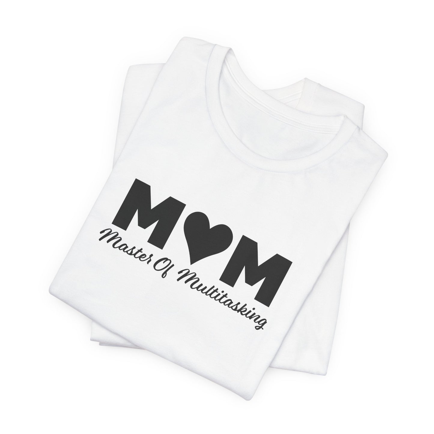 Master Multitasking Tee - Mom Power Look