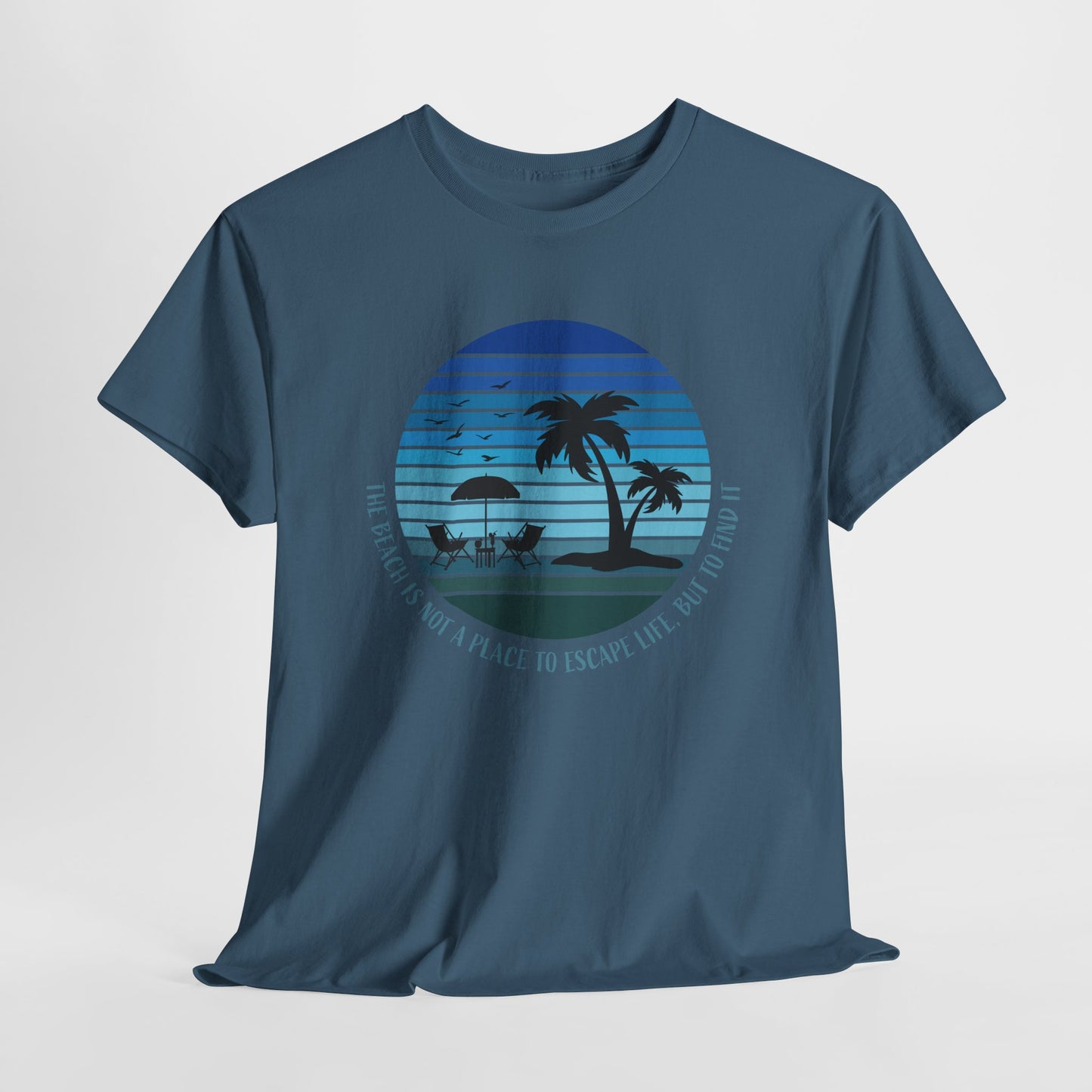 Beach Life Inspirational T-Shirt