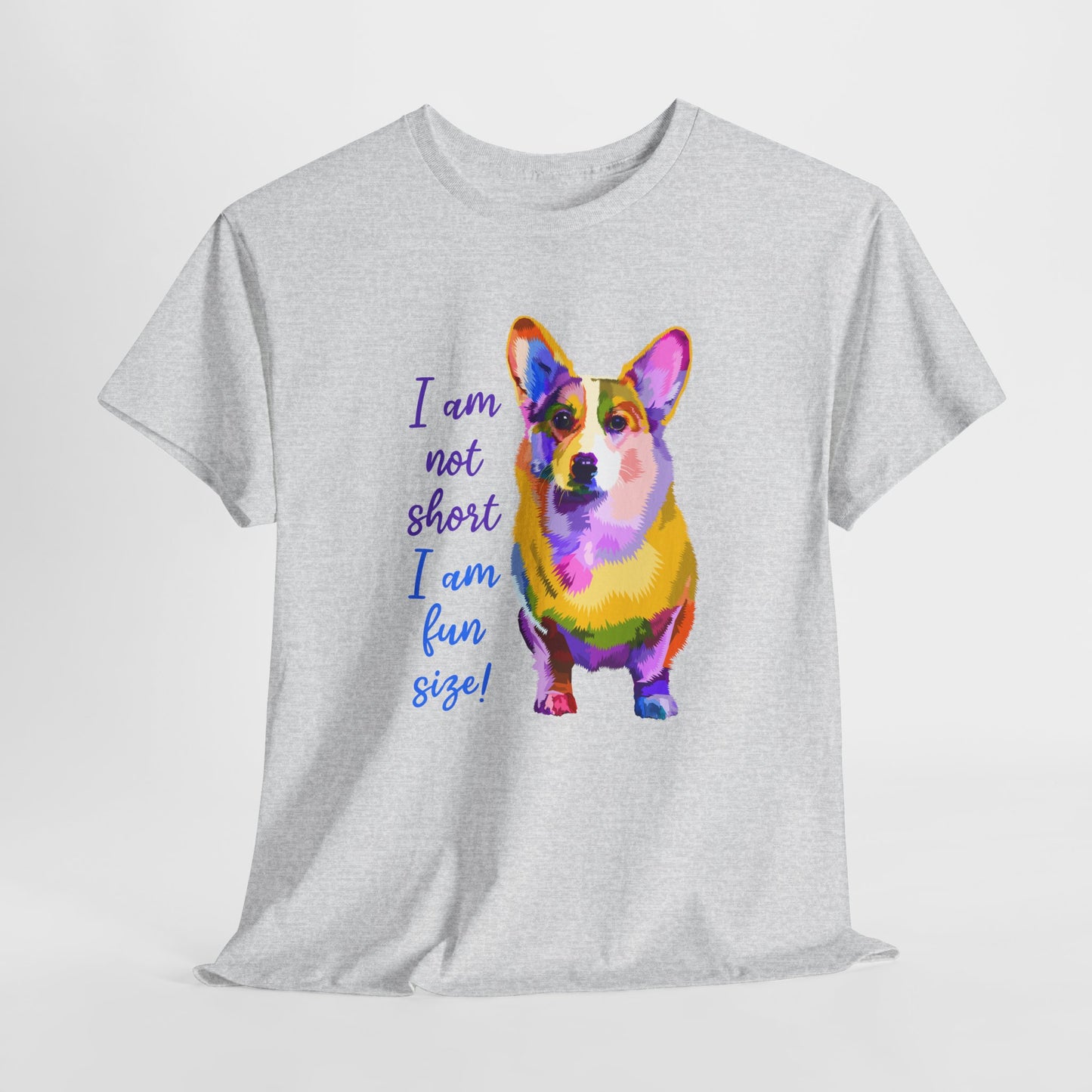 Corgi Fun Size T-Shirt - Not Short Tee