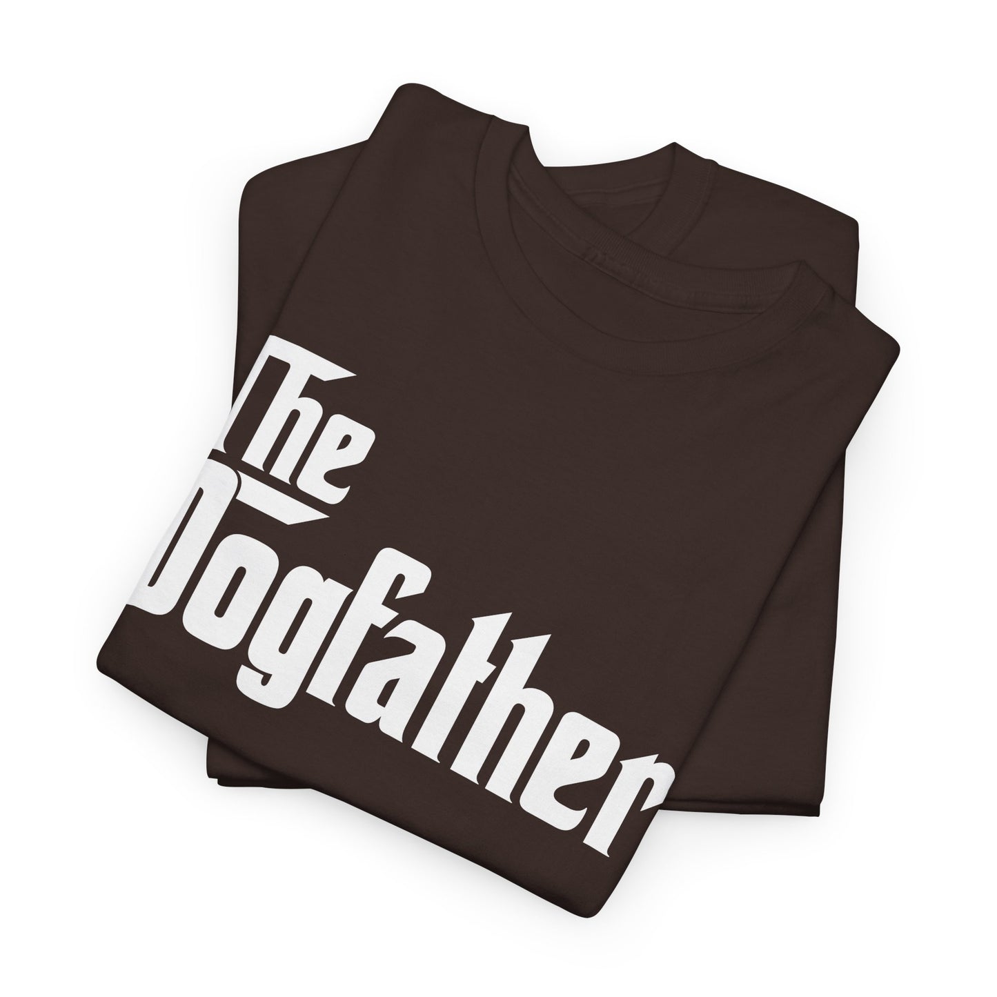 The Dog Father T-Shirt - Funny Pet Tee