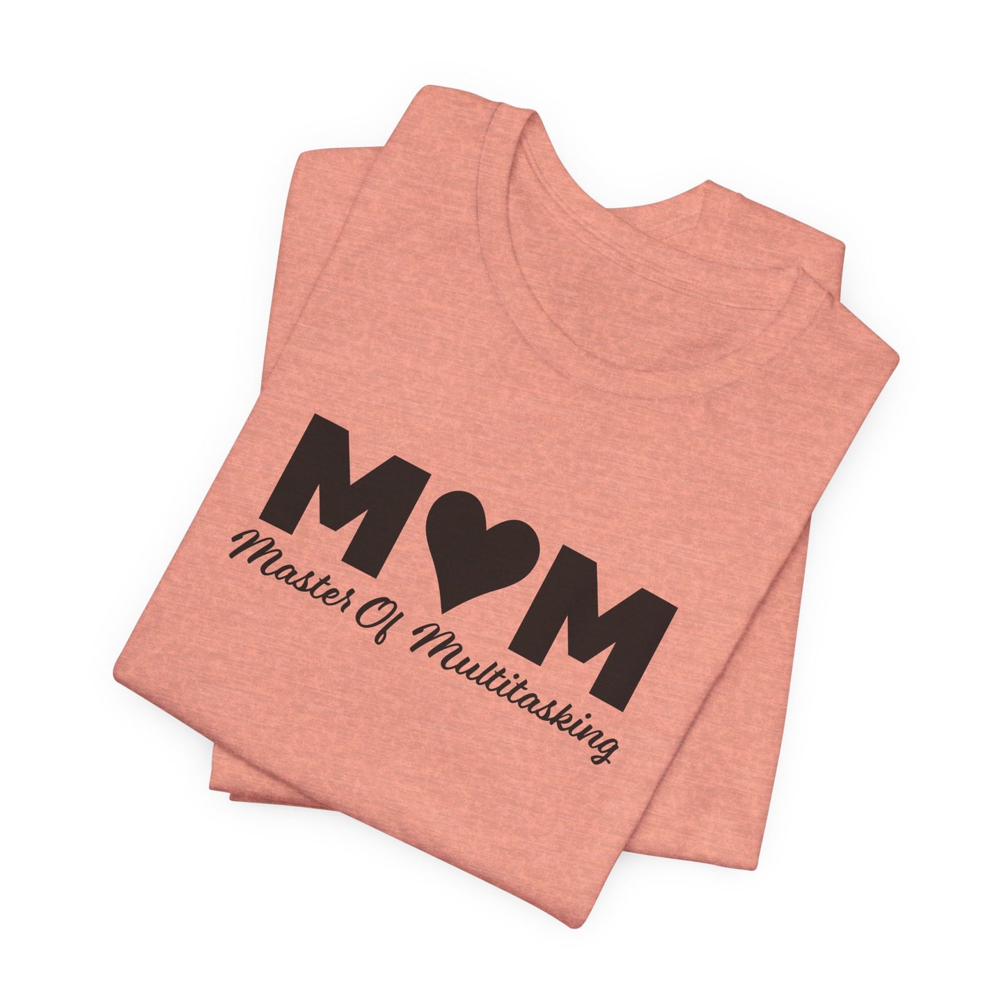 Master Multitasking Tee - Mom Power Look
