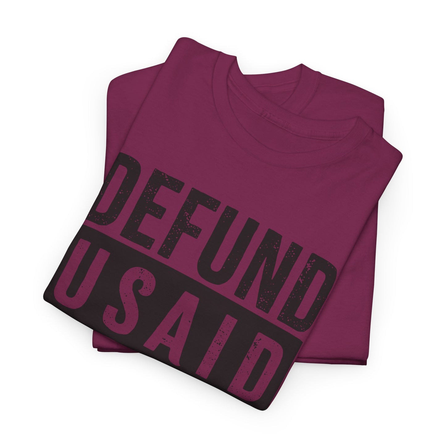 Defund USAID T-Shirt - Political Statement Tee