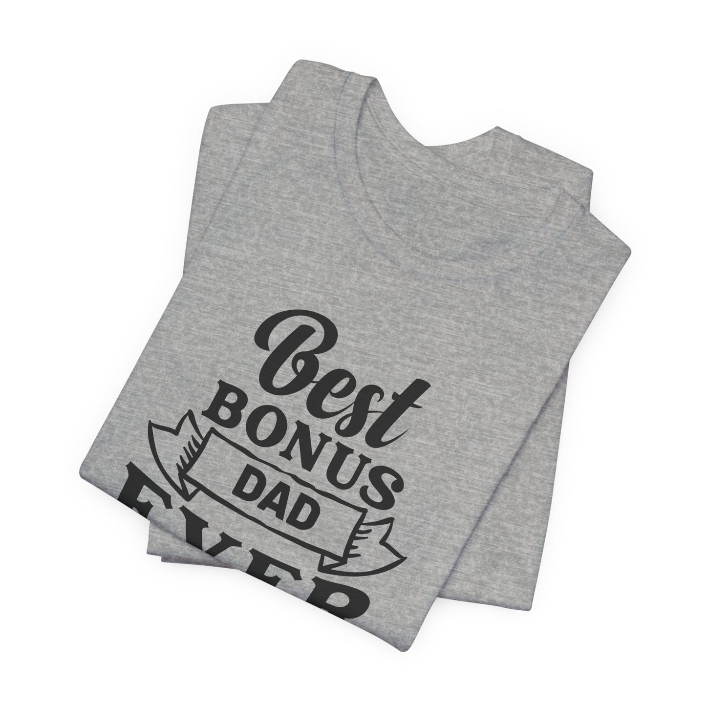 Best Bonus Dad Ever Stepdad Tee