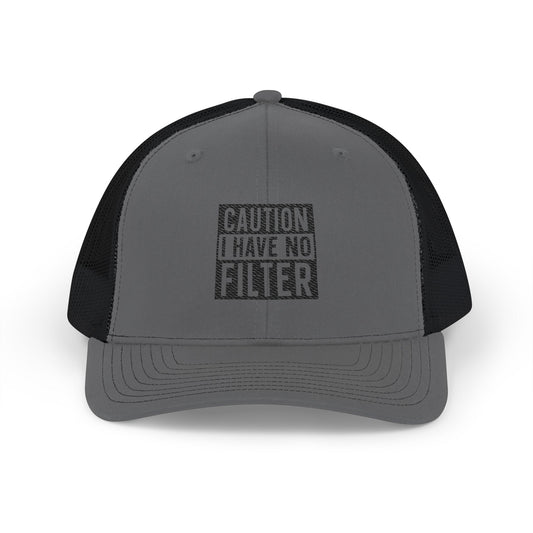 Caution I Have No Filter Snapback Trucker Cap