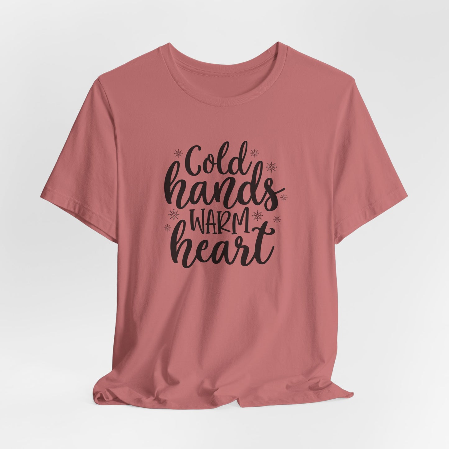 Cold Hands Warm Heart Christmas T-Shirt