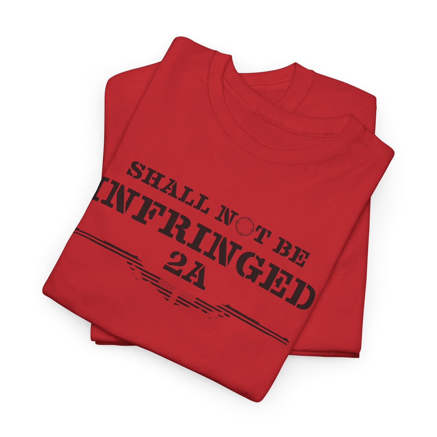 Shall Not Be Infringed Patriot Tee - 2A Second Amendment Shirt