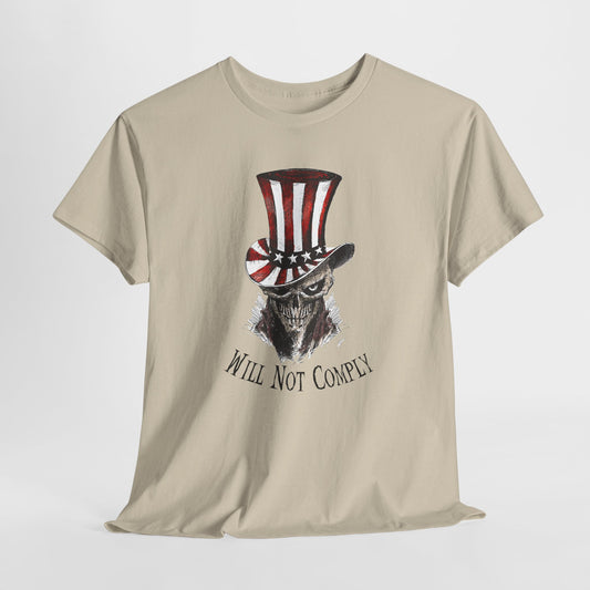 Will Not Comply T-Shirt - Patriotic Skeleton Graphic Tee