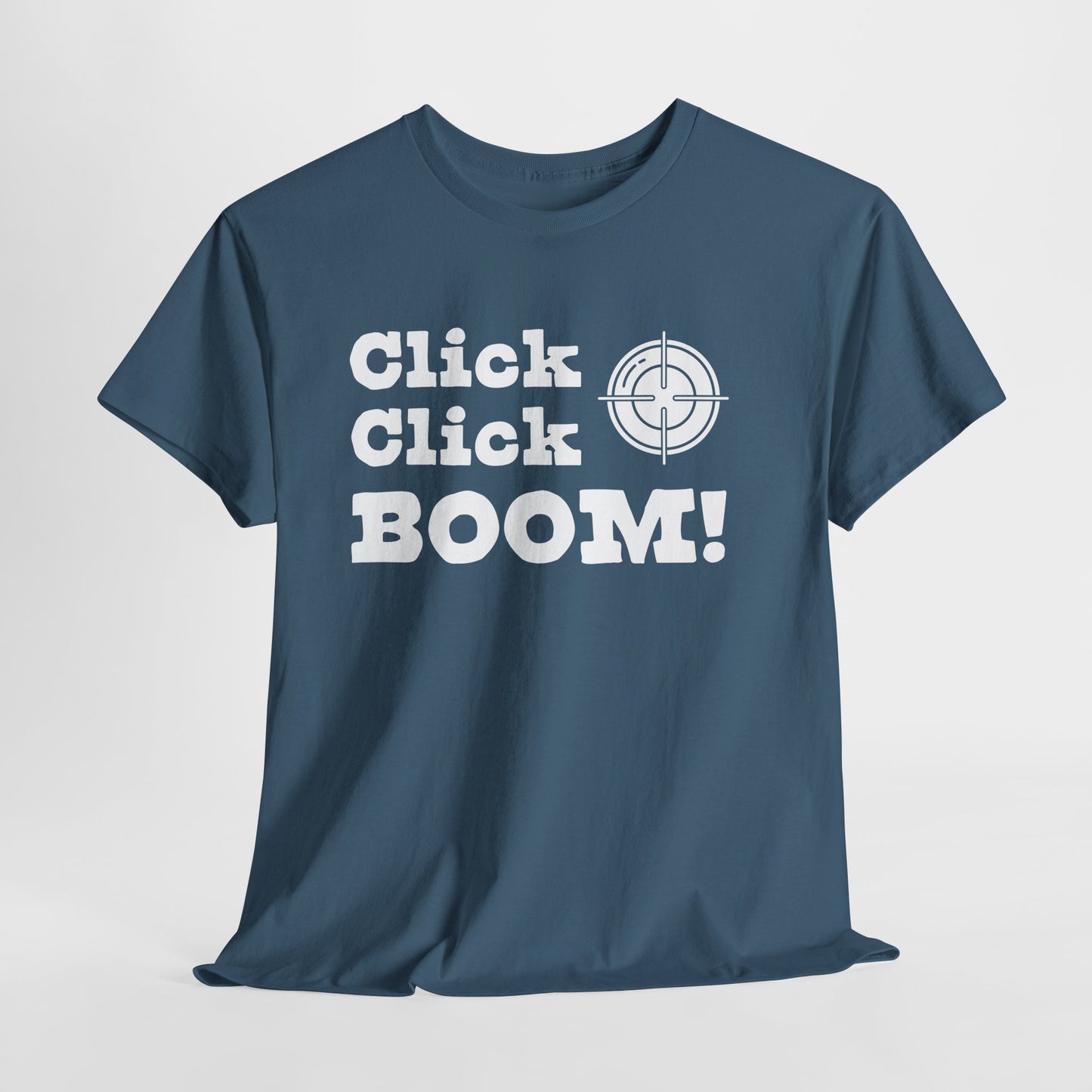 Click Click Boom T-Shirt - Gun Sight Graphic Tee