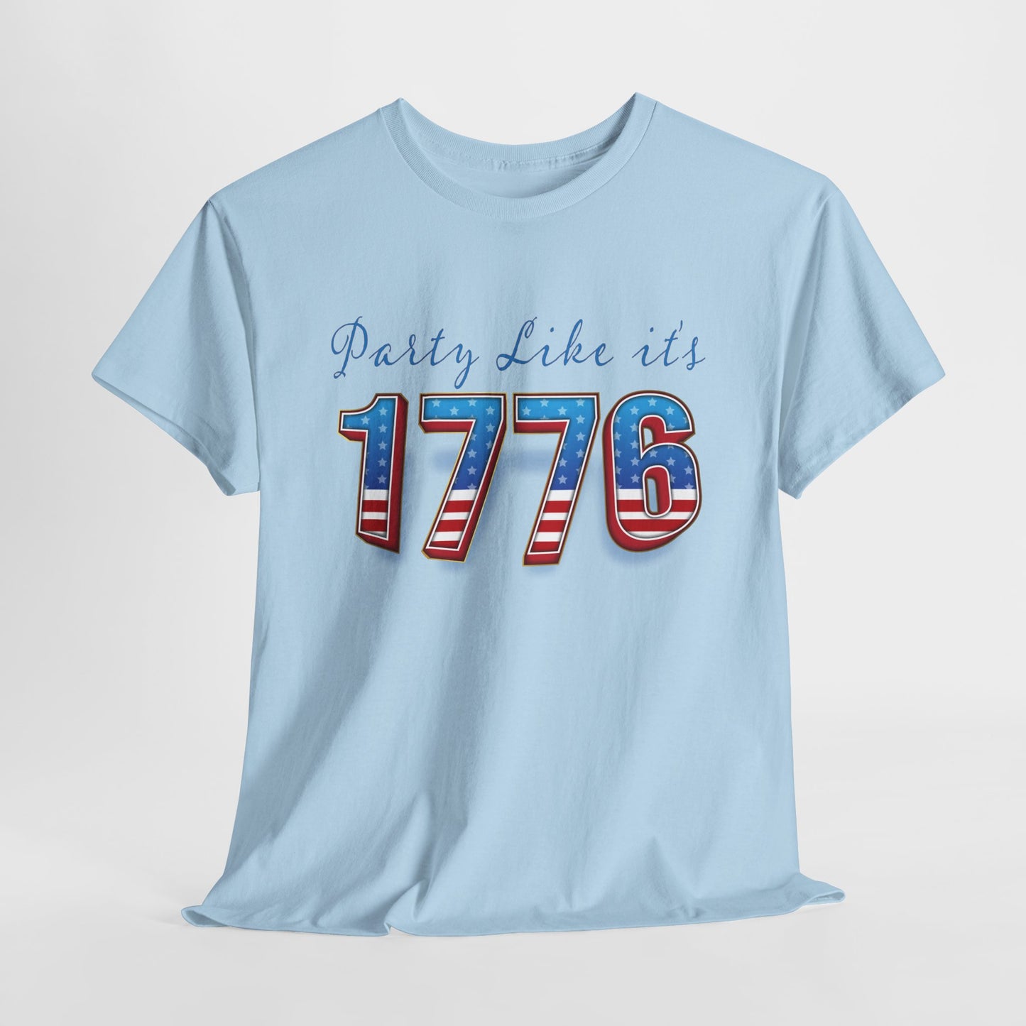 Party Like It's 1776 - Patriotic Graphic Tee