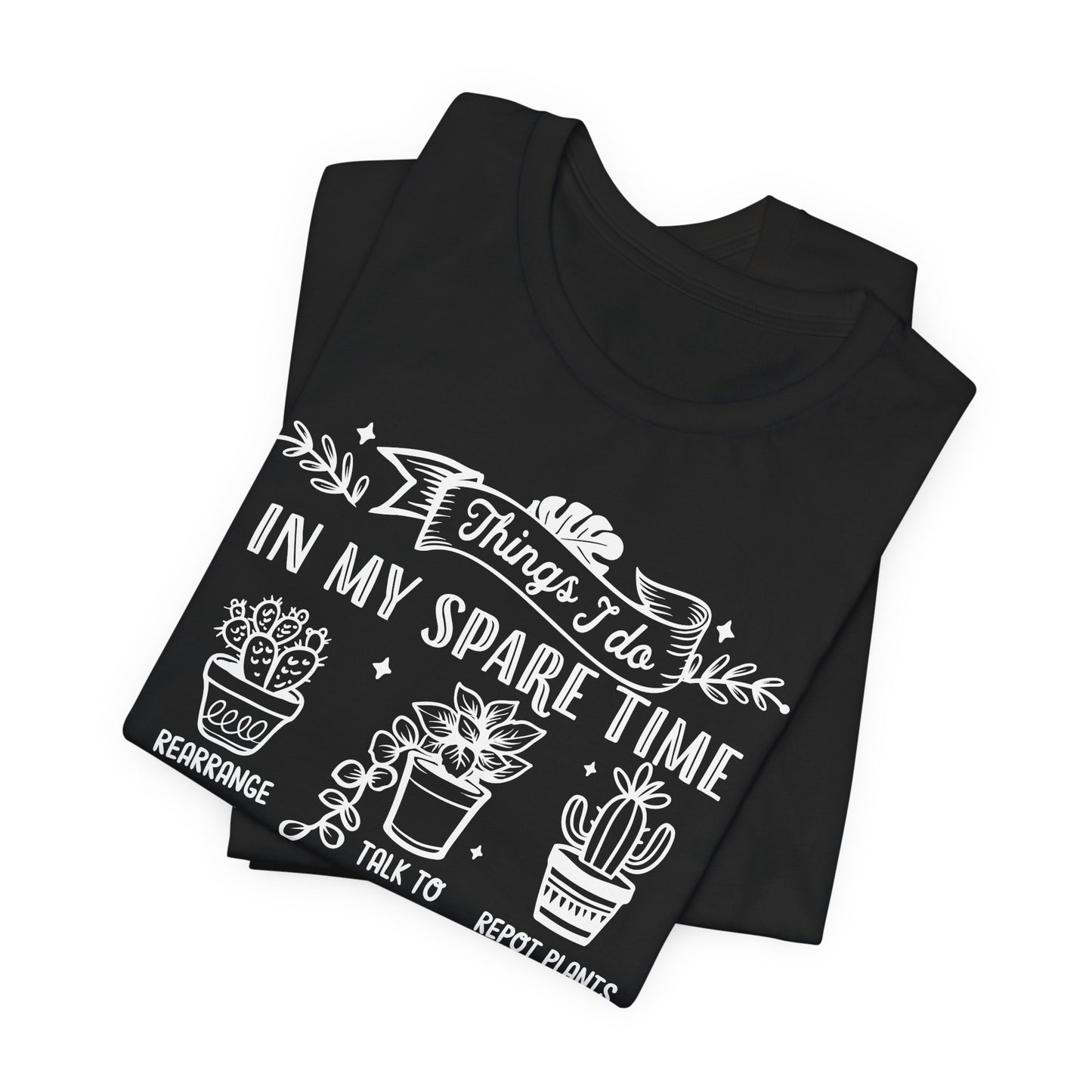 Plant Lover List T-Shirt - Funny Graphic